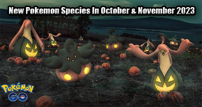 New Pokemon Species In October & November 2023